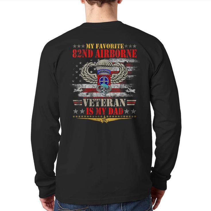 My Favorite 82nd Airborne Is My Dad Veteran Father's Day Long Sleeve T-Shirt Back Print