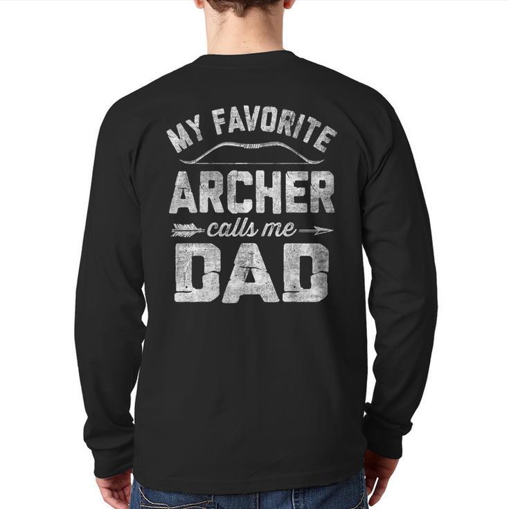 My Favorite Archer Calls Me Dad Archery Father's Day Long Sleeve T-Shirt Back Print