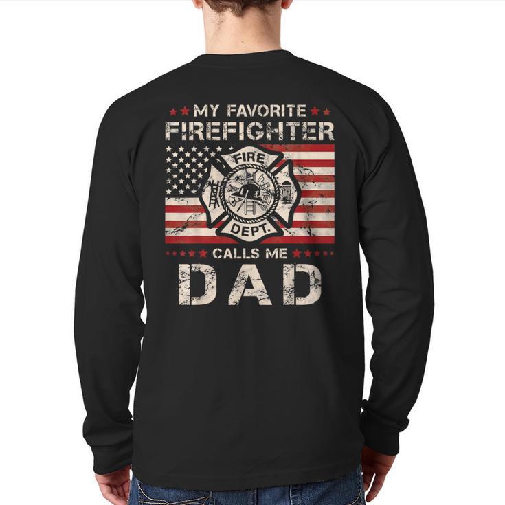 My Favorite Firefighter Calls Me Dad Fireman Father Saying Long Sleeve T-Shirt Back Print