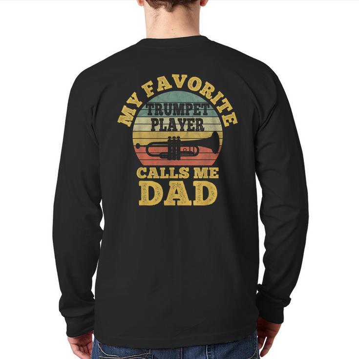 My Favorite Trumpet Player Calls Me Dad Father Vintage Long Sleeve T-Shirt Back Print