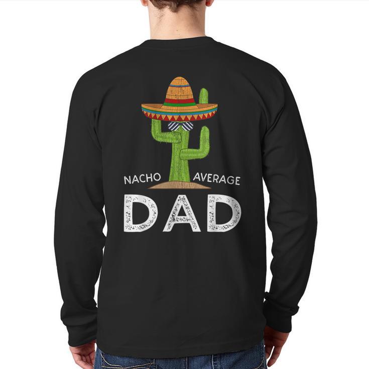 Fun Hilarious Dad Joke  Saying Dad Humor Long Sleeve T-Shirt Back Print