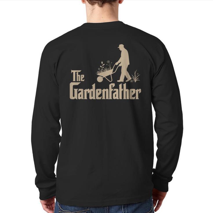 Gardening For Men Gardener Dad The Gardenfather Long Sleeve T-Shirt Back Print
