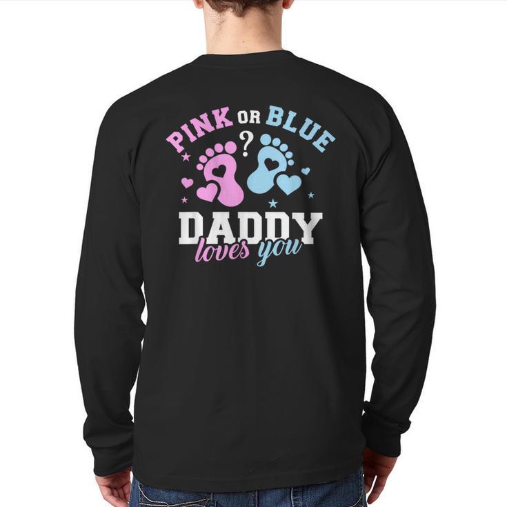 Gender Reveal Daddy Dad Long Sleeve T-Shirt Back Print