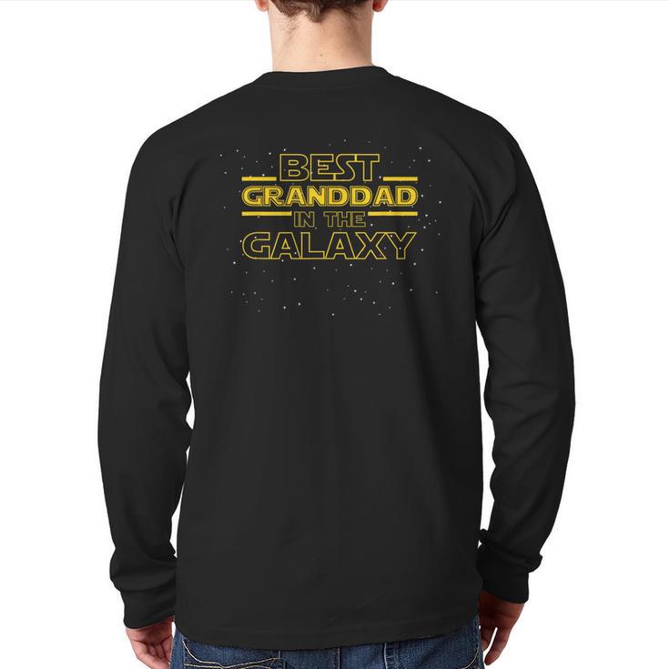 Grandpa Granddad Shirt Best Granddad In The Galaxy Long Sleeve T-Shirt Back Print