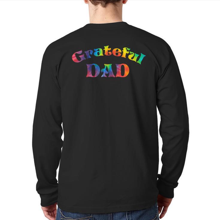 Grateful Dad Fathers Day Tie Dye Letters Shirt For Dads Long Sleeve T-Shirt Back Print