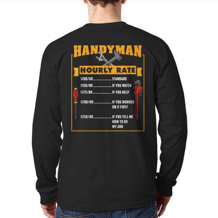 Handyman Hourly Rate Fathers Day Dad Long Sleeve T-Shirt Back Print