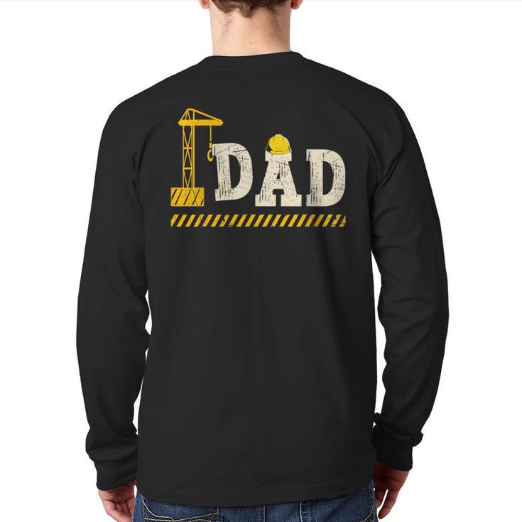 Happy Father's Day Construction For Son DAD Father's Day Long Sleeve T-Shirt Back Print
