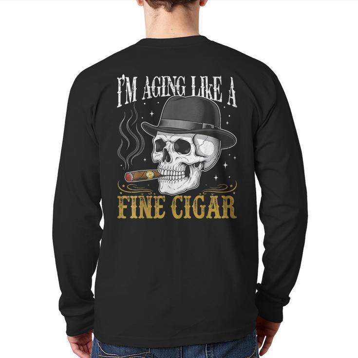 I'm Aging Like a Fine Cigar Skull Dad Retro Adult Long Sleeve T-Shirt Back Print