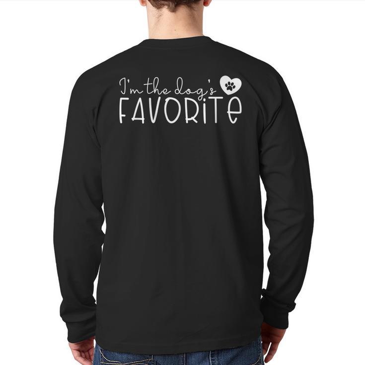 I'm The Dog's Favorite Cute Dog Mom Dad Pet Lover Men Women Kids Long Sleeve T-Shirt Back Print