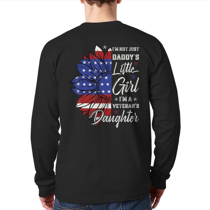 I'm Not Just a Daddy's Little Girl I'm a Veteran's Daughter Small Long Sleeve T-Shirt Back Print