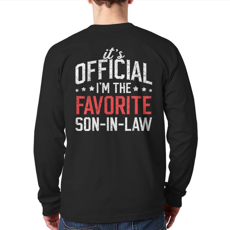 It's Official I'm The Favorite Son-In-Law Dad Father Long Sleeve T-Shirt Back Print