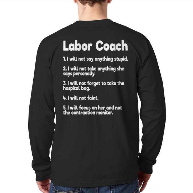 Labor Coach Expecting Dad Rules Papa Baby Long Sleeve T-Shirt Back Print