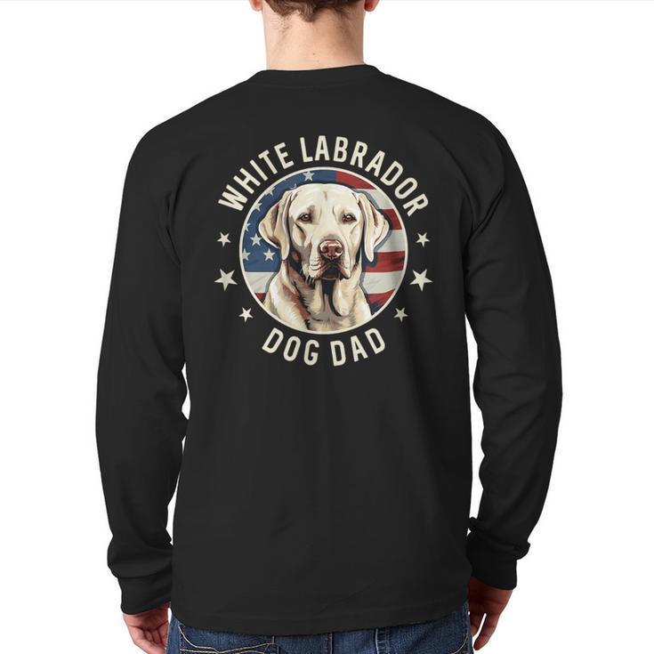 Labrador Retriever Dog Dad Long Sleeve T-Shirt Back Print