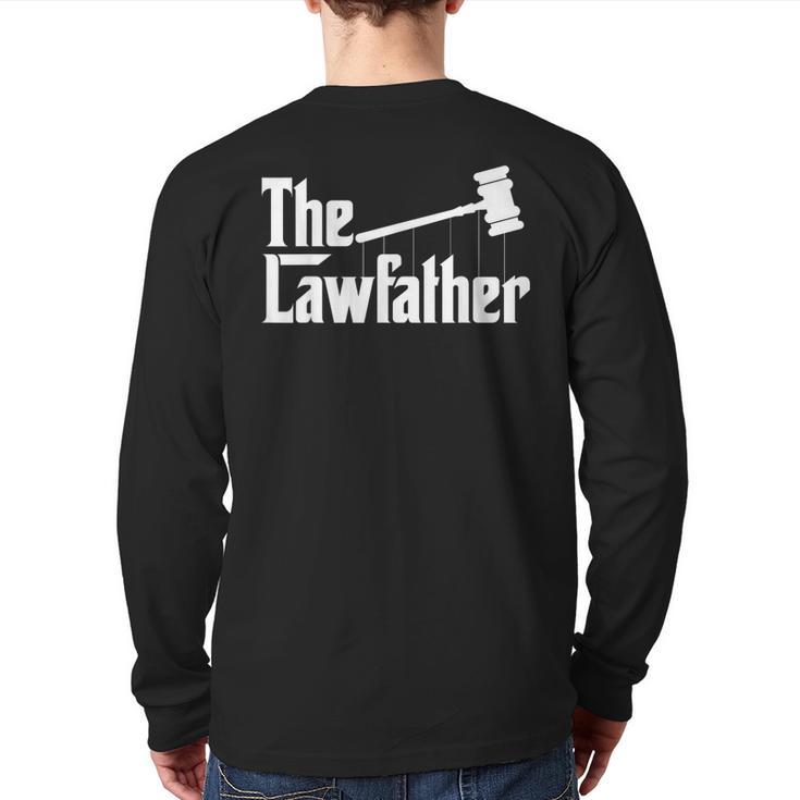 The Lawfather Father's Day Firm Lawyer Daddy Attorney Dad Long Sleeve T-Shirt Back Print