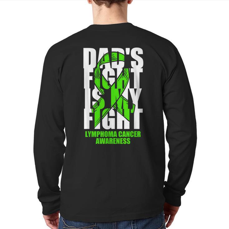 Lymphoma Cancer Awareness Lime Green Ribbon Dad's Fight Long Sleeve T-Shirt Back Print