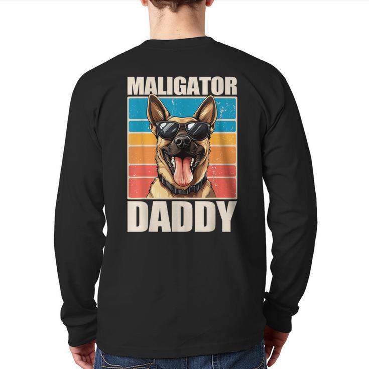 Malinois Dad Maligator Daddy Belgian Malinois Long Sleeve T-Shirt Back Print