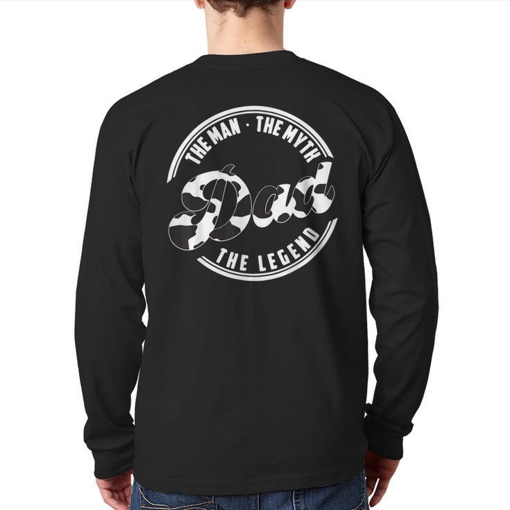The Man The Myth The Legend Daddy Love Cows Dad Cow Print Long Sleeve T-Shirt Back Print