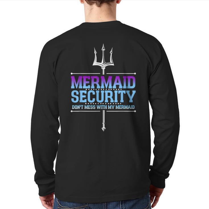 Mermaid Security Merman Merdad Mermaid Squad Fathers Day Dad Long Sleeve T-Shirt Back Print