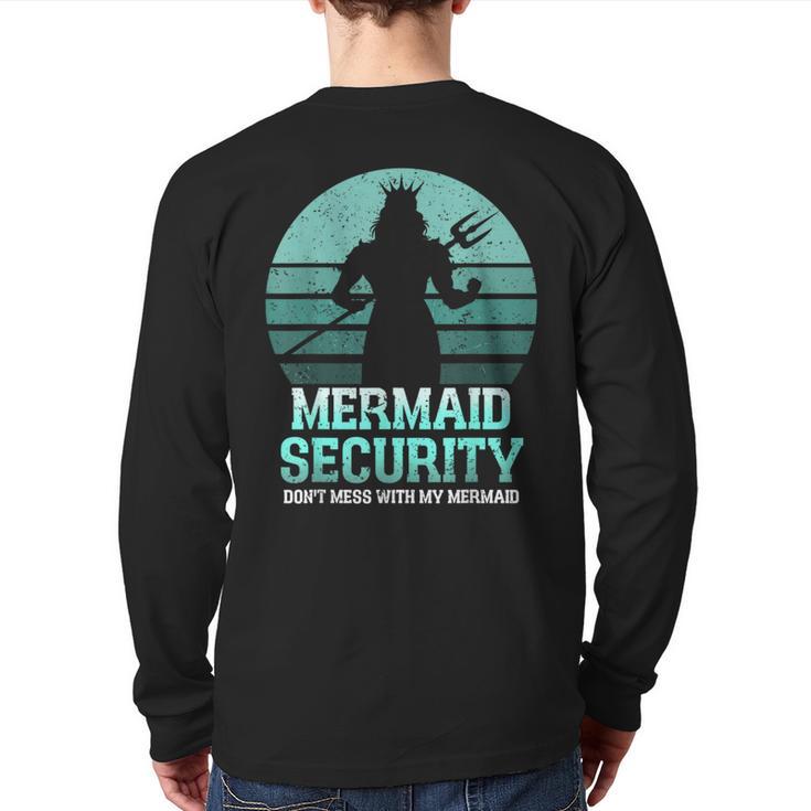 Mermaid Security Vintage Birthday Party Dad Father Day Long Sleeve T-Shirt Back Print