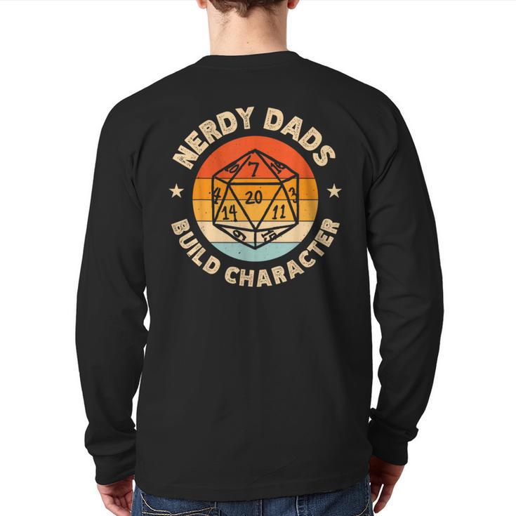 Nerdy Dads Build Character Long Sleeve T-Shirt Back Print