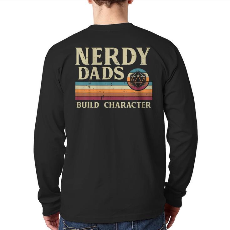 Nerdy Dads Build Character Retro Fathers Day Daddy Papa Men Long Sleeve T-Shirt Back Print