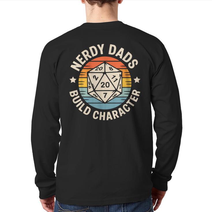 Nerdy Dads Build Character RPG Gaming Father's Day For Dad Long Sleeve T-Shirt Back Print