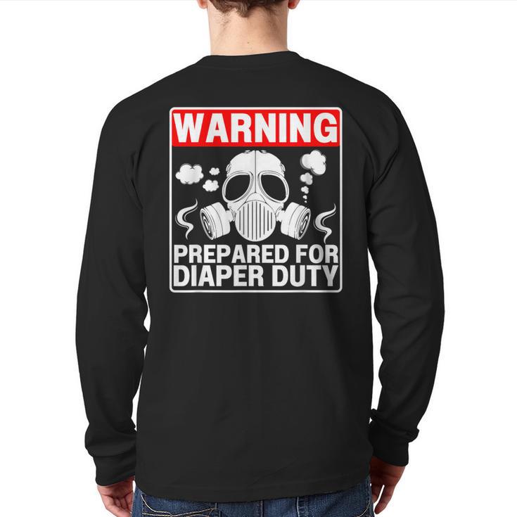 New Dad Prepared For Diaper Duty Daddy Diaper Duty Long Sleeve T-Shirt Back Print