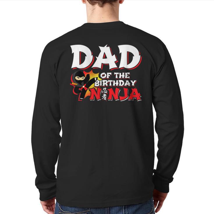 Ninja Birthday Party Dad Of The Birthday Ninja Small Long Sleeve T-Shirt Back Print