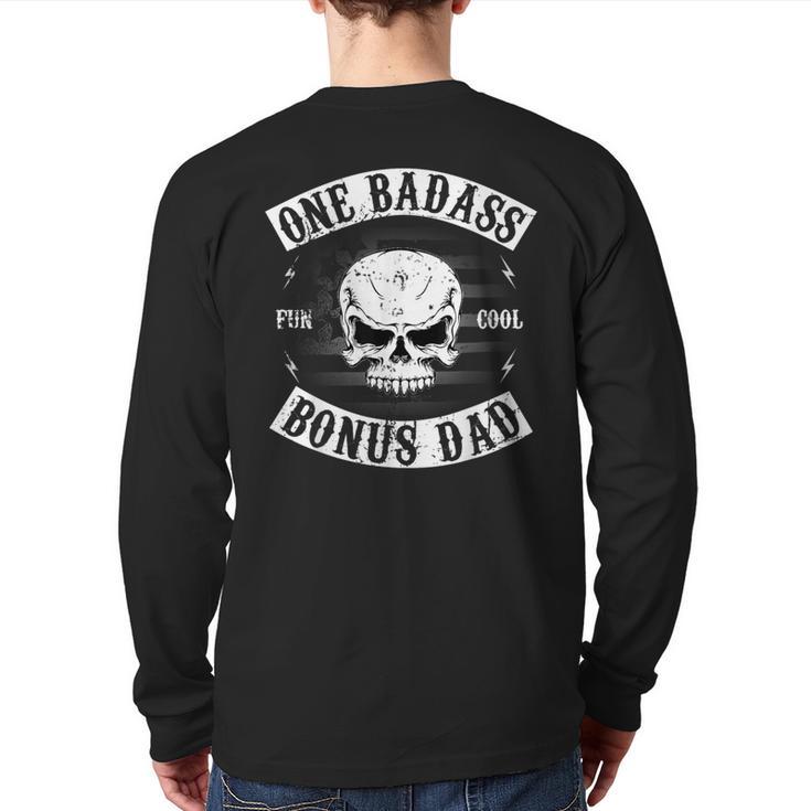 One Badass Bonus Step Dad  Birthday Stepdad Long Sleeve T-Shirt Back Print