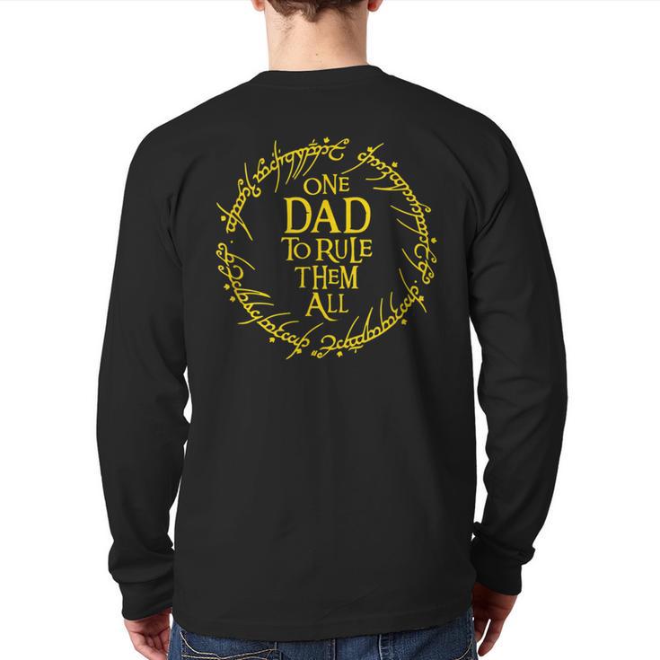 ONE DAD TO RULE THEM ALL Long Sleeve T-Shirt Back Print