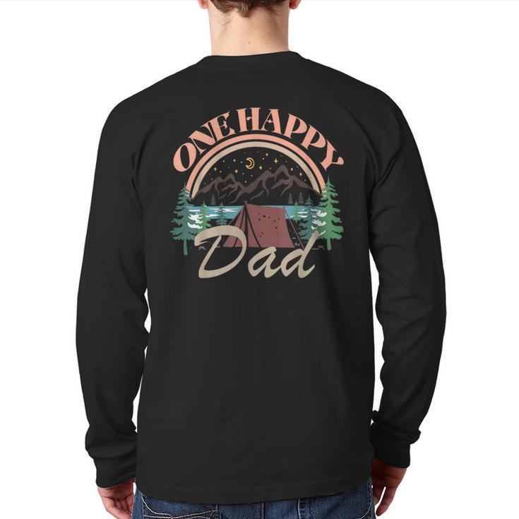 One Happy Dad First Birthday Camping Matching Family Party Long Sleeve T-Shirt Back Print