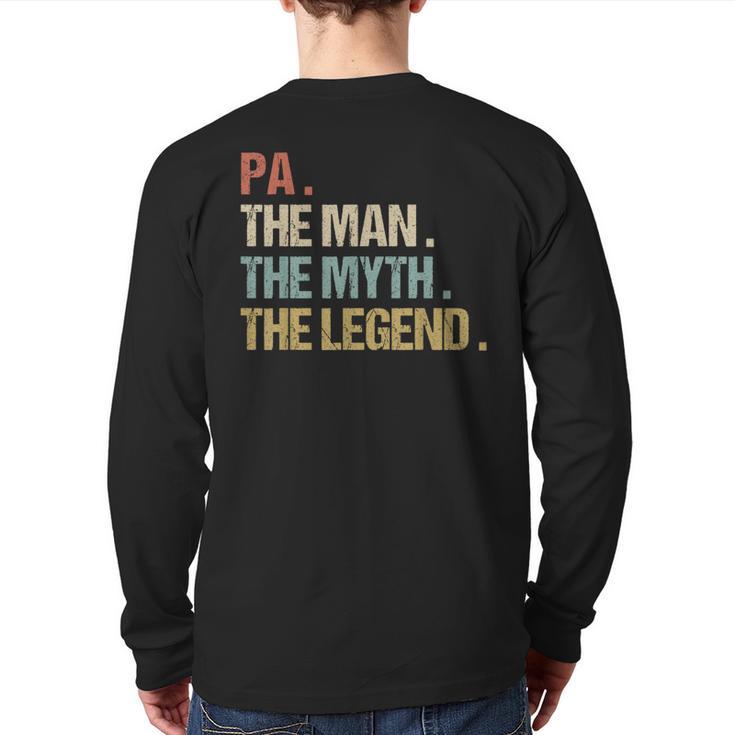 Pa The Man Myth Legend Shirt Father Dad Long Sleeve T-Shirt Back Print