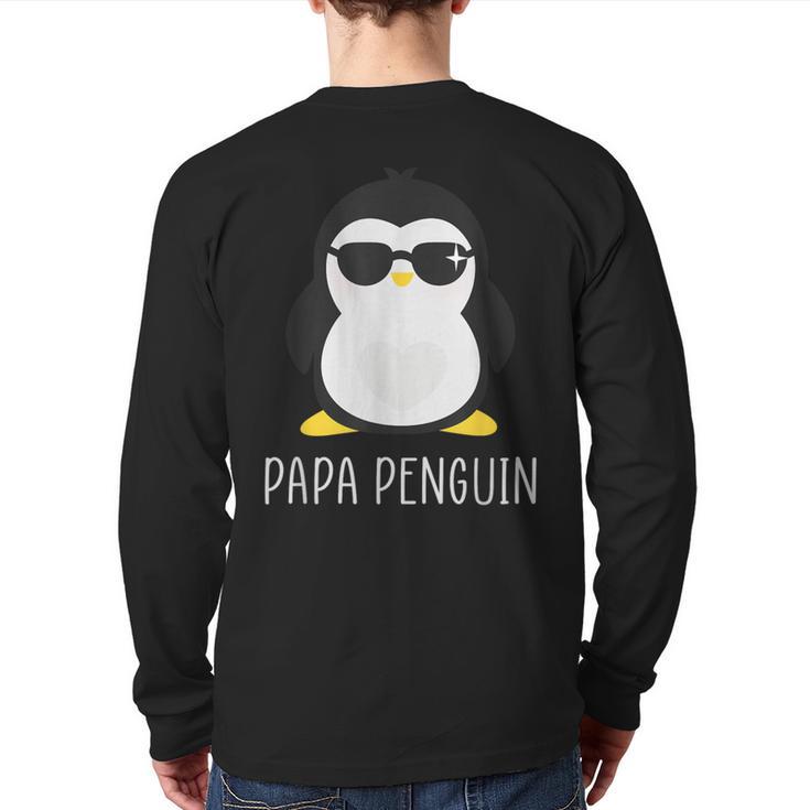 Penguin Papa Father's & Cute Dad Long Sleeve T-Shirt Back Print