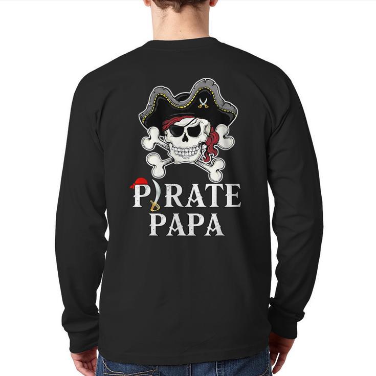 Pirate Papa Costume Jolly Roger Crossbones Pirate Dad Long Sleeve T-Shirt Back Print
