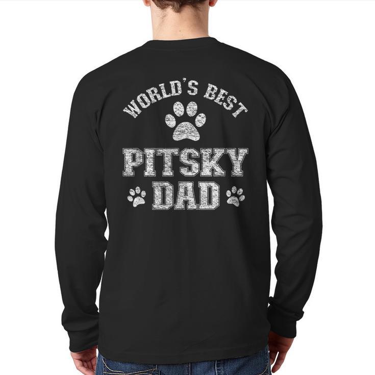 Pitsky Dog Dad World's Best Pitsky Daddy Men Women Girls Kids Long Sleeve T-Shirt Back Print