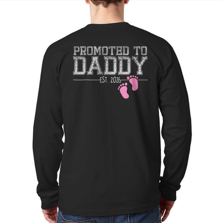 Promoted To Daddy Est 2026 Shirt New Daddy New Dad Long Sleeve T-Shirt Back Print