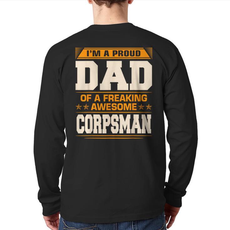 Proud Dad Of Awesome Corpsman Father's Day Long Sleeve T-Shirt Back Print