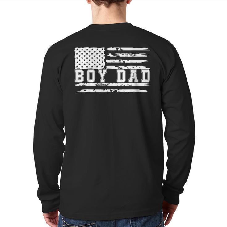 Proud Dad Of Boy Father Of Boys For Dad Xmas Fathers Day Long Sleeve T-Shirt Back Print