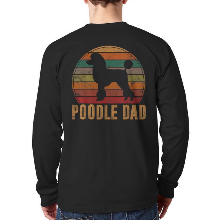 Retro Poodle Dad Dog Owner Pet Poodle Father Long Sleeve T-Shirt Back Print