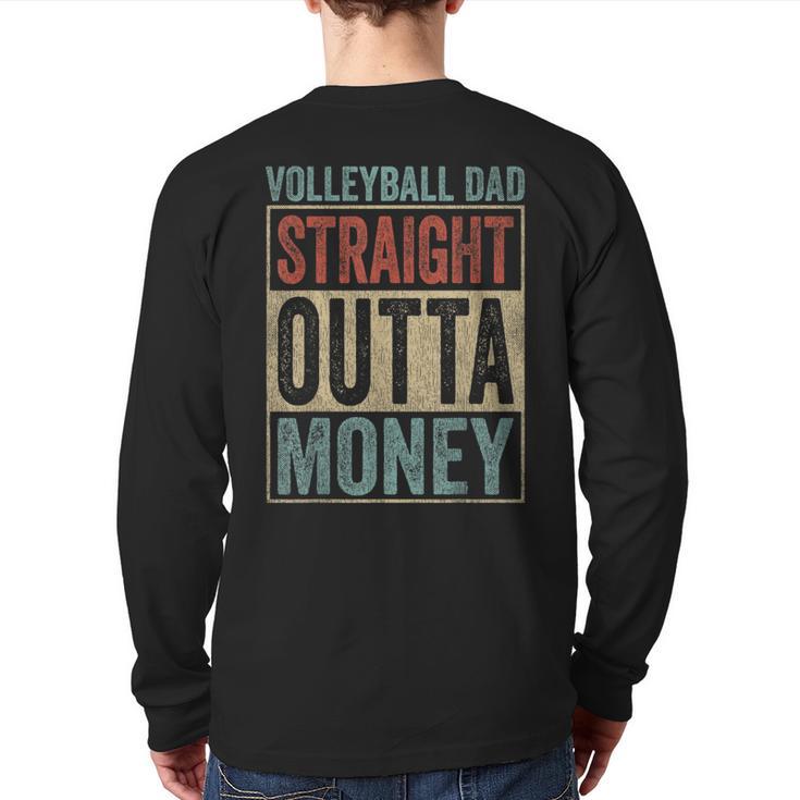 Retro Volleyball Dad Straight Outta Money Long Sleeve T-Shirt Back Print
