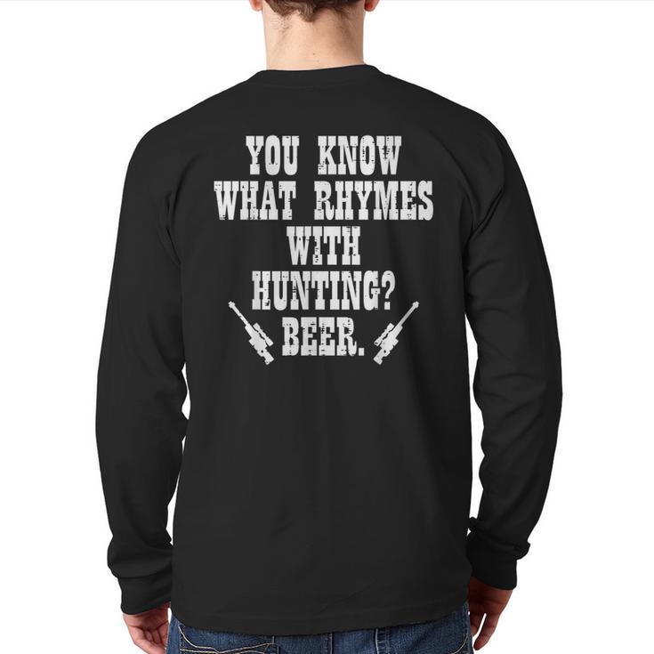 What Rhymes With Hunting Deer Hunter Dad Grandpa Men Long Sleeve T-Shirt Back Print