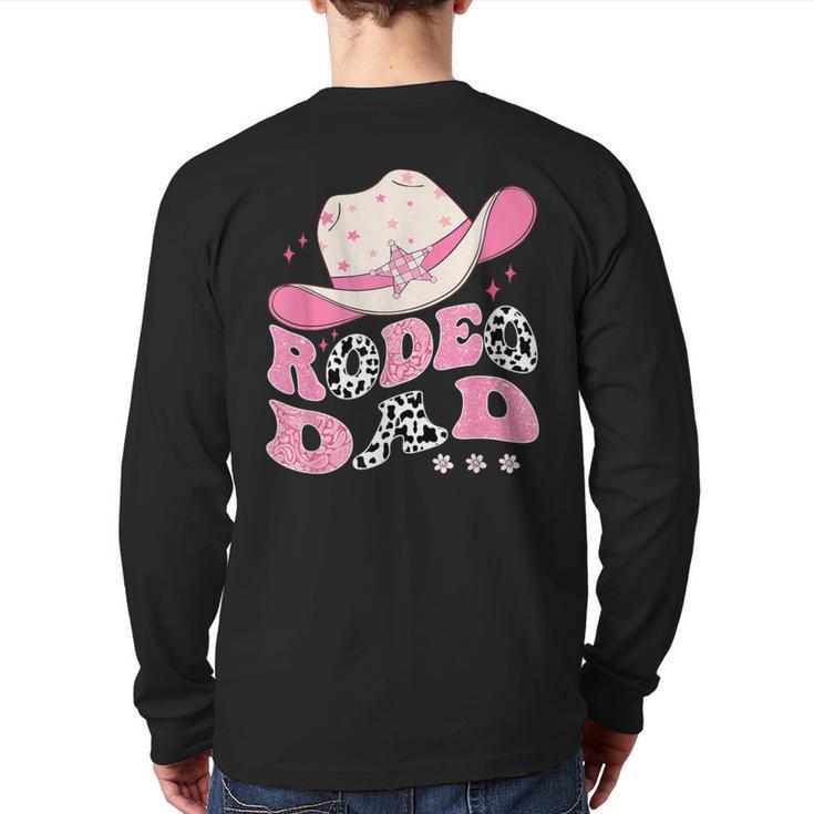 Rodeo Dad Pink Cowgirl 1St Birthday Family Matching Long Sleeve T-Shirt Back Print