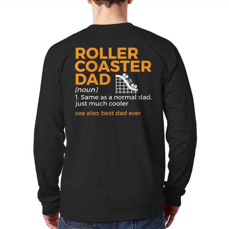 Roller Coaster Dad Definition Best Dad Ever Long Sleeve T-Shirt Back Print