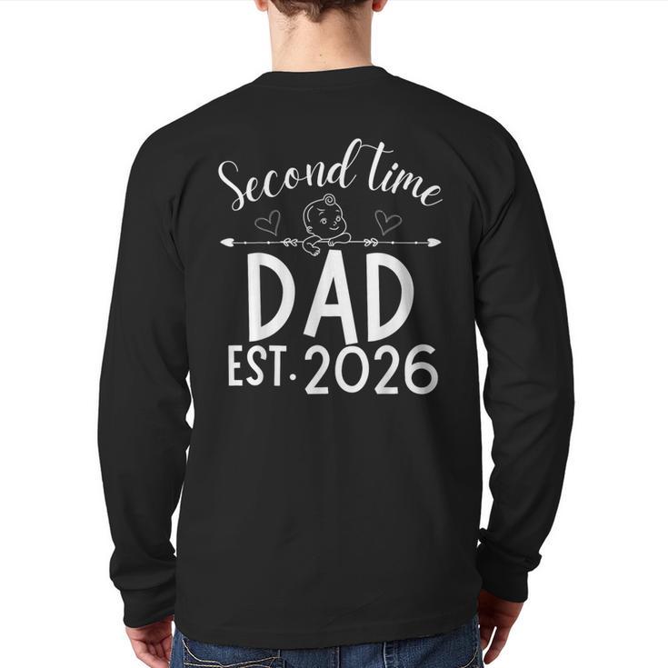 Second Time Dad Est 2026 Pregnancy Announcement Baby Daddy Long Sleeve T-Shirt Back Print