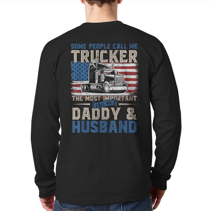 Semi Truck Driver Trucker Daddy Husband US American Flag Long Sleeve T-Shirt Back Print