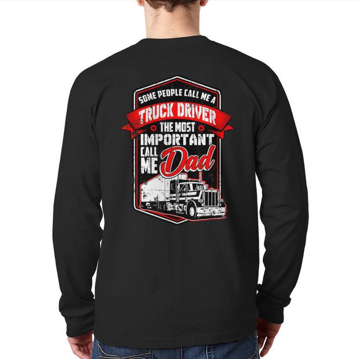 Semi Truck Driver  For Truckers And Dads Small Long Sleeve T-Shirt Back Print