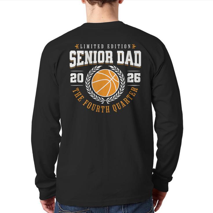 Senior Basketball Dad 2026 The Final Quarter Long Sleeve T-Shirt Back Print
