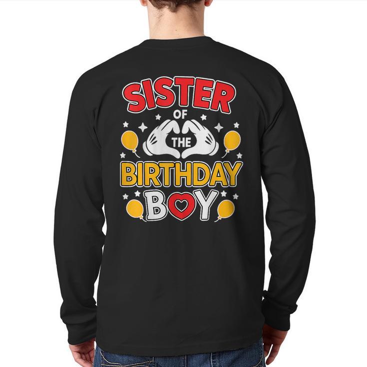 Sister Of The Birthday Boy Family Matching Dad Mom Long Sleeve T-Shirt Back Print