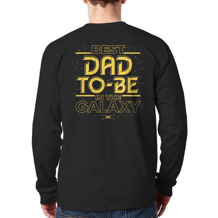 Star Wars Best Dad-To-Be In The Galaxy Birthday Father’s Day Long Sleeve T-Shirt Back Print