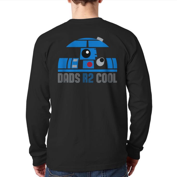 Star Wars Father's Day R2-D2 Dad's R 2 Cool Pun Long Sleeve T-Shirt Back Print